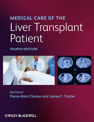 Medical Care Of The Liver Transplant Patient 4th Edition Pierrealain Clavien