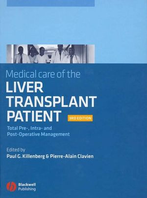 Medical Care Of The Liver Transplant Patient Third Edition Paul G Killenberg