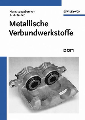 Metallische Verbundwerkstoffe Karl U Kainer