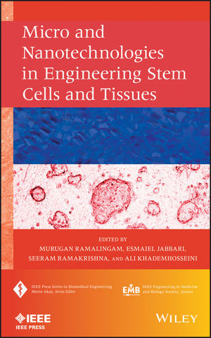 Micro And Nanotechnologies In Engineering Stem Cells And Tissues Ramalingam