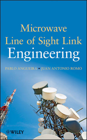 Microwave Line Of Sight Link Engineering Pablo Angueira Juan Antonio Romoauth
