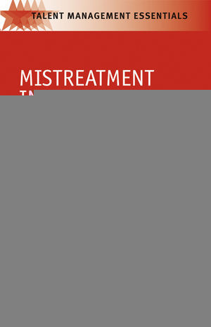 Mistreatment In The Workplace Prevention And Resolution For Managers And Organizations Julie B Olsonbuchanan