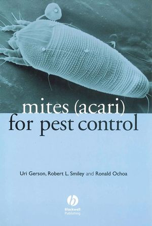 Mites Acari For Pest Control Uri Gerson Robert L Smiley Ronald Ochoa