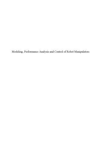 Modeling Performance Analysis And Control Of Robot Manipulators Etienne Dombre