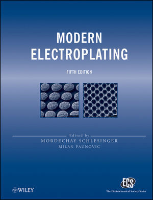 Modern Electroplating Fifth Edition Mordechay Schlesinger Milan Paunovic