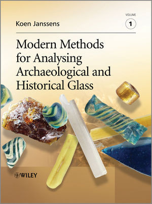 Modern Methods For Analysing Archaeological And Historical Glass Koen H A Janssens Editor