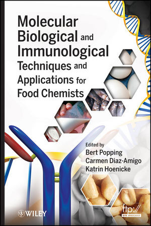 Molecular Biological And Immunological Techniques And Applications For Food Chemists Bert Popping