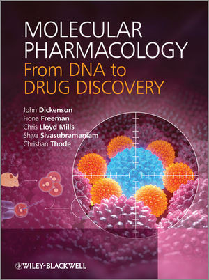 Molecular Pharmacology From Dna To Drug Discovery John Dickenson