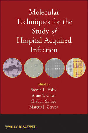 Molecular Techniques For The Study Of Hospitalacquired Infection Steven L Foley