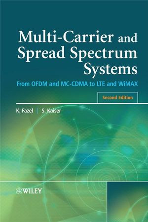 Multicarrier And Spread Spectrum Systems From Ofdm And Mccdma To Lte And Wimax Second Edition K Fazel