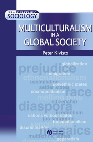 Multiculturalism In A Global Society Peter Kivistoauth