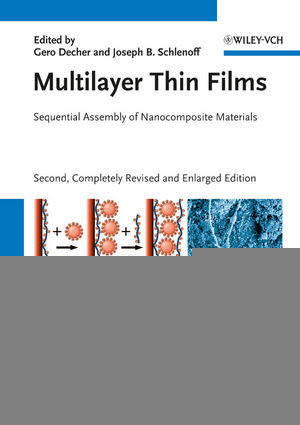 Multilayer Thin Films Sequential Assembly Of Nanocomposite Materials Second Edition Gero Decher