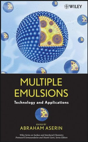 Multiple Emulsions Technology And Applications Abraham Aserin