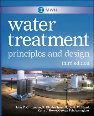 Mwhs Water Treatment Principles And Design Third Edition Third Edition John C Crittenden