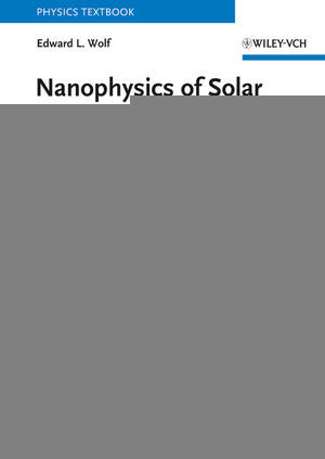 Nanophysics Of Solar And Renewable Energy Prof Edward L Wolfauth