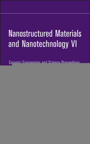 Nanostructured Materials And Nanotechnology Vi Sanjay Mathur