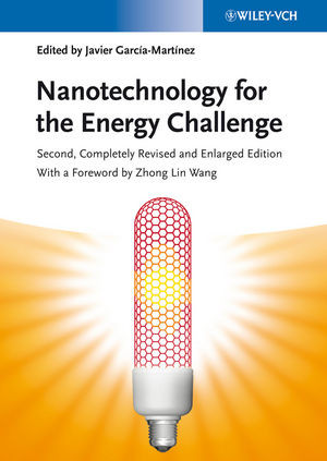 Nanotechnology For The Energy Challenge Second Edition Javier Garcamartnez