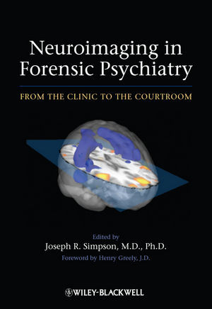 Neuroimaging In Forensic Psychiatry From The Clinic To The Courtroom Joseph R Simpson