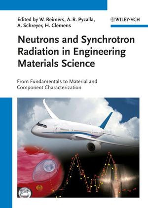 Neutrons And Synchrotron Radiation In Engineering Materials Science From Fundamentals To Material And Component Characterization Walter Reimers