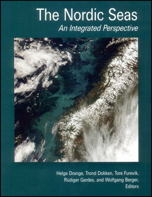 The Nordic Seas An Integrated Perspective Helge Drange Trond Dokken