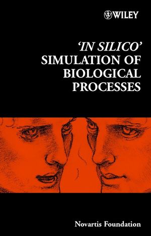 In Silico Simulation Of Biological Processes Novartis Foundation Symposium 247 Novartis Foundationeds