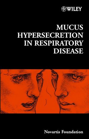 Mucus Hypersecretion In Respiratory Disease Novartis Foundation Symposium 248 Novartis Foundationeds
