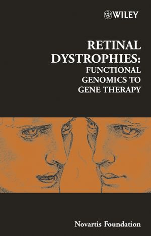 Retinal Dystrophies Functional Genomics To Gene Therapy Novartis Foundation Symposium 255 Novartis Foundationeds