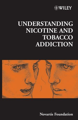 Understanding Nicotine And Tobacco Addiction Novartis Foundation Symposium 275 Novartis Foundationeds