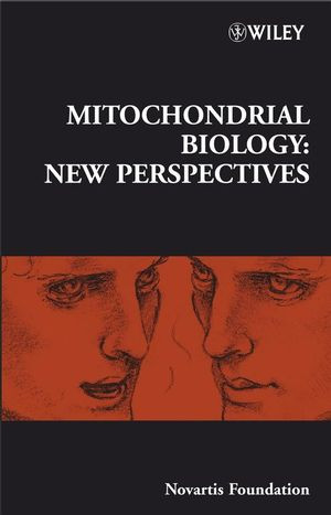 Mitochondrial Biology New Perspectives Novartis Foundation Symposium 287 Novartis Foundationeds
