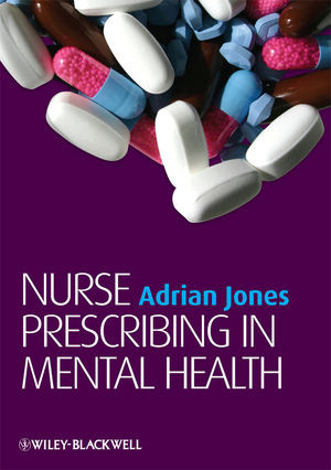 Nurse Prescribing In Mental Health Dr Adrian Jonesauth