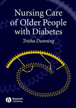 Nursing Care Of Older People With Diabetes Trisha Dunning