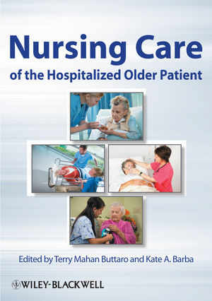 Nursing Care Of The Hospitalized Older Patient Terry Mahan Buttaro