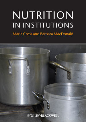 Nutrition In Institutions Maria Cross Barbara Macdonaldauth