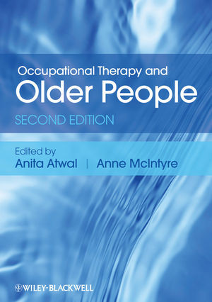 Occupational Therapy And Older People Second Edition Anita Atwal