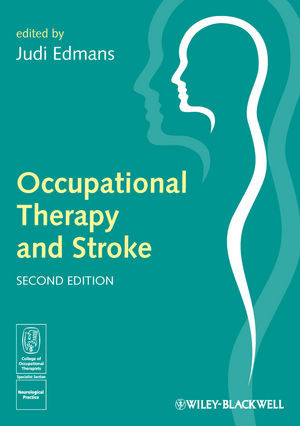 Occupational Therapy And Stroke Second Edition Judi Edmans