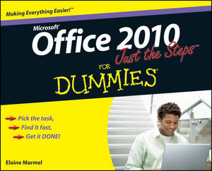 Office 2010 Just The Steps For Dummies Elaine Marmelauth