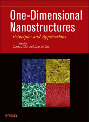 Onedimensional Nanostructures Principles And Applications Tianyou Zhai