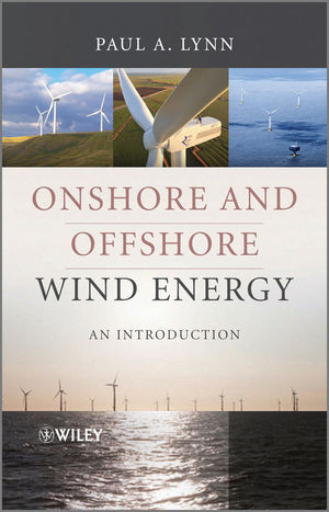 Onshore And Offshore Wind Energy An Introduction Paul A Lynnauth