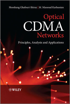 Optical Cdma Networks Principles Analysis And Applications Hooshang Ghafourishiraz