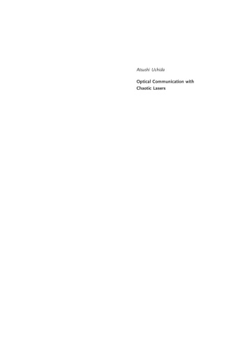 Optical Communication With Chaotic Lasers Applications Of Nonlinear Dynamics And Synchronization Dr Atsushi Uchidaauth