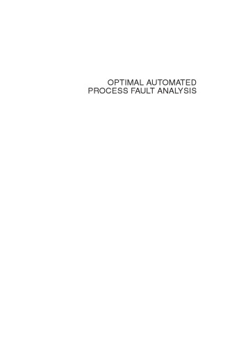 Optimal Automated Process Fault Analysis Richard J Fickelscherer
