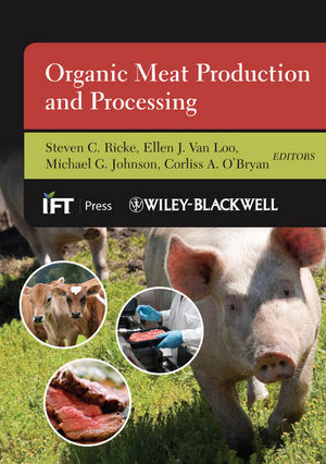 Organic Meat Production And Processing Steven C Ricke Ellen J Van Loo