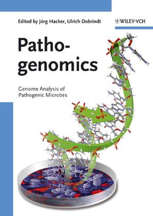 Pathogenomics Genome Analysis Of Pathogenic Microbes Jrg Hacker