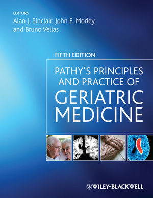Pathys Principles And Practice Of Geriatric Medicine Volume 1 2 Fifth Edition Alan J Sinclair