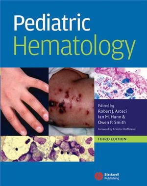 Pediatric Hematology Third Edition Robert J Arceci Ian M Hann