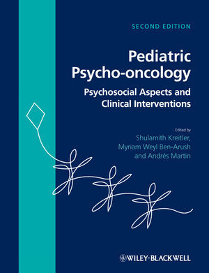 Pediatric Psychooncology Psychosocial Aspects And Clinical Interventions Second Edition Shulamith Kreitler