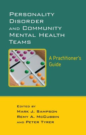 Personality Disorder And Community Mental Health Teams A Practitioners Guide Mark Sampson