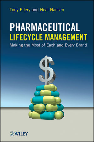 Pharmaceutical Lifecycle Management Making The Most Of Each And Every Brand Tony Ellery