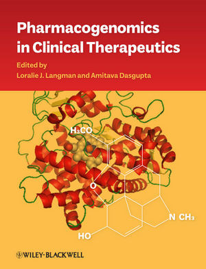 Pharmacogenomics In Clinical Therapeutics Loralie J Langman