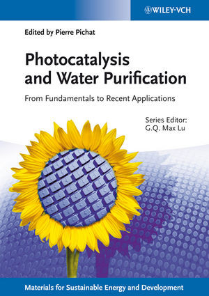 Photocatalysis And Water Purification From Fundamentals To Recent Applications Pierre Pichat